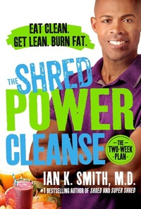 Enlarge image Cover: The Shred Power Cleanse - St. Martin's Press