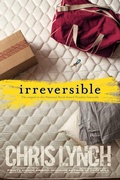 Cover: Irreversible - Simon & Schuster Books for Young Readers
