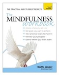 Cover: The Mindfulness Workbook: Teach Yourself - TEACH YOURSELF