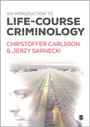 Cover: An Introduction to Life-Course Criminology - SAGE Publications Ltd