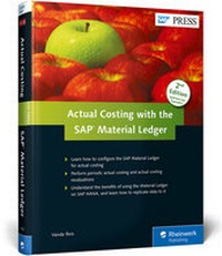 Abbildung von: Actual Costing with the Material Ledger in SAP ERP - SAP PRESS
