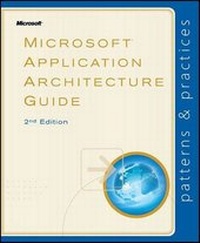 Enlarge image Cover: Microsoft Application Architecture Guide - Microsoft Press