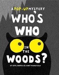 Cover: Who's Who in the Woods? - Little Bee Books