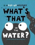 Cover: What's That in the Water? - Little Bee Books