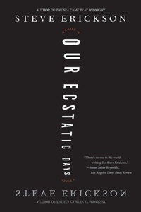 Enlarge image Cover: Our Ecstatic Days - Scribner