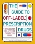Cover: The Guide to Off-Label Prescription Drugs - Simon & Schuster