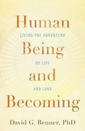 Cover: Human Being and Becoming - Brazos Press, Div of Baker Publishing Group