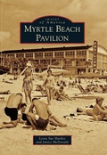 Cover: Myrtle Beach Pavilion - Arcadia Publishing (SC)