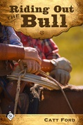Cover: Riding Out the Bull - Dreamspinner Press