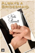 Cover: Always a Bridesmaid - Dreamspinner Press