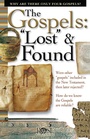 Cover: Gospels: "e;Lost"e; and Found - Rose Publishing, Inc.