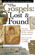 Cover: Gospels: &quote;Lost&quote; and Found - Rose Publishing, Inc.