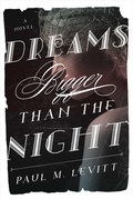 Cover: Dreams Bigger Than the Night - Taylor Trade Publishing