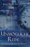 Cover: Unmogliche Reise - AMERICA STAR BOOKS