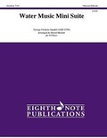 Cover: Water Music Mini Suite - Eighth Note Publications