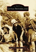 Cover: Little Switzerland - Arcadia Publishing (SC)
