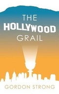 Cover: The Hollywood Grail - Dioscuri Press