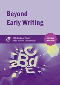 Enlarge image Cover: Beyond Early Writing - Critical Publishing Ltd