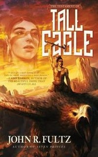 Enlarge image Cover: The Testament of Tall Eagle - Ragnarok Publications
