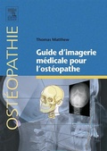 Cover: Guide d'imagerie m&eacute;dicale pour l'ost&eacute;opathe - Elsevier