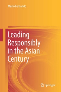 Enlarge image Cover: Leading Responsibly in the Asian Century - Springer