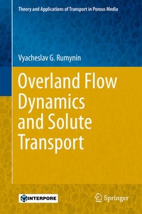 Bild vergrößern Bild: Overland Flow Dynamics and Solute Transport - Springer