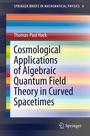 Cover: Cosmological Applications of Algebraic Quantum Field Theory in Curved Spacetimes - Springer