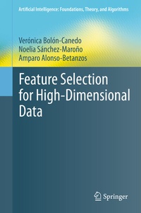 Enlarge image Cover: Feature Selection for High-Dimensional Data - Springer