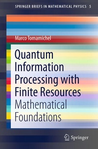 Enlarge image Cover: Quantum Information Processing with Finite Resources - Springer