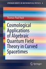 Cover: Cosmological Applications of Algebraic Quantum Field Theory in Curved Spacetimes - Springer