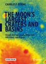 Bild: The Moon's Largest Craters and Basins - Springer