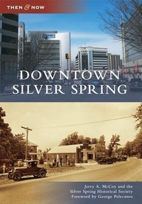 Enlarge image Cover: Downtown Silver Spring - Arcadia Publishing (SC)