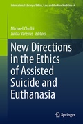 Cover: New Directions in the Ethics of Assisted Suicide and Euthanasia - Springer