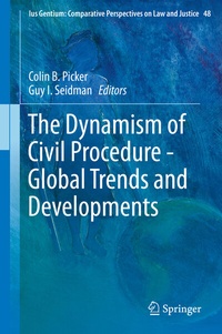 Abbildung von: The Dynamism of Civil Procedure - Global Trends and Developments - Springer