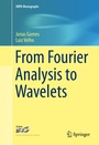 Cover: From Fourier Analysis to Wavelets - Springer