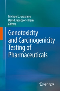 Abbildung von: Genotoxicity and Carcinogenicity Testing of Pharmaceuticals - Springer