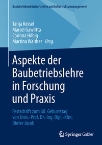 Abbildung von: Aspekte der Baubetriebslehre in Forschung und Praxis - Springer Gabler