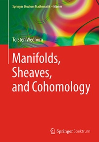 Abbildung von: Manifolds, Sheaves, and Cohomology - Springer Spektrum