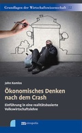 Cover: &Ouml;konomisches Denken nach dem Crash - Metropolis