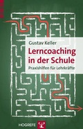 Abbildung von: Lerncoaching in der Schule - Hogrefe