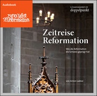 Enlarge image Cover: Zeitreise Reformation - Dornbusch Medien AG