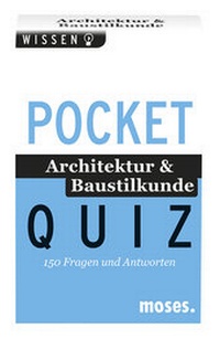 Abbildung von: Pocket Quiz Architektur & Baustilkunde - moses Verlag