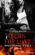 Cover: Burn for Love - Brennende K&uuml;sse - Forever