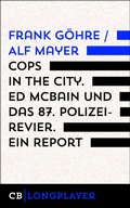 Cover: Cops in the City. Ed McBain und das 87. Polizeirevier. Ein Report - CulturBooks Verlag