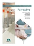 Cover: Husbandry and management practices in farrowing. Units I. Farrowing - Servet