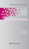 Cover: The Roles of Psychology in International Arbitration - Kluwer Law International