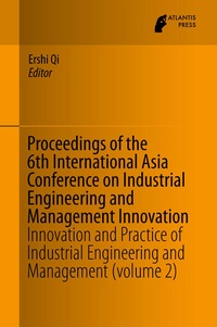 Enlarge image Cover: Proceedings of the 6th International Asia Conference on Industrial Engineering and Management Innovation - Atlantis Press (Zeger Karssen)