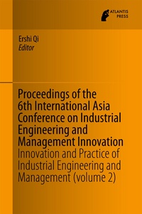 Enlarge image Cover: Proceedings of the 6th International Asia Conference on Industrial Engineering and Management Innovation - Atlantis Press