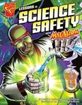 Cover: Lessons in Science Safety with Max Axiom, Super Scientist - Capstone Press