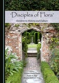 Cover: 'Disciples of Flora' - Cambridge Scholars Publishing